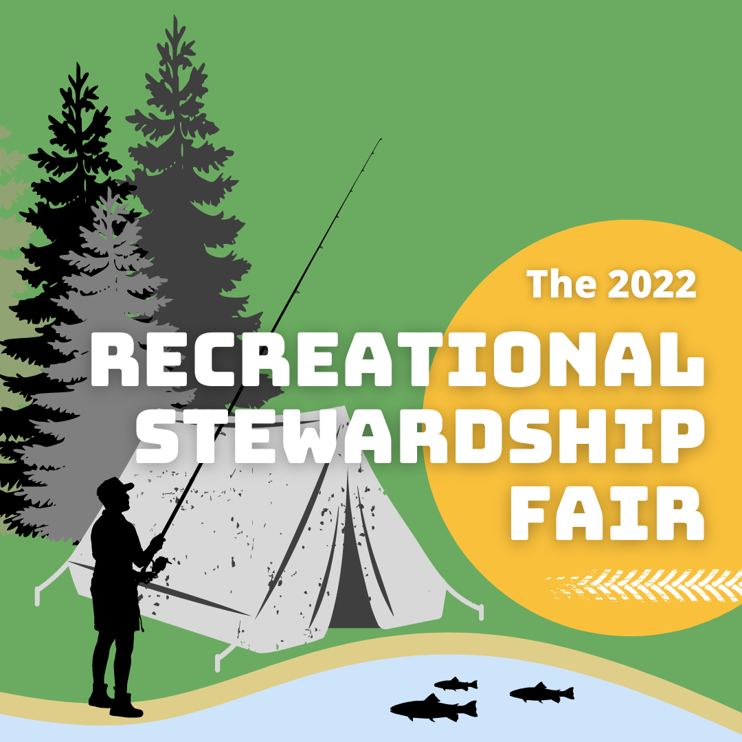 The 2022 Recreational Stewardship Fair